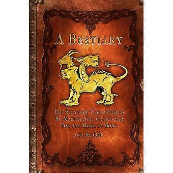 A Bestiary Of Sundry Creatures - Neil Coates - en Book