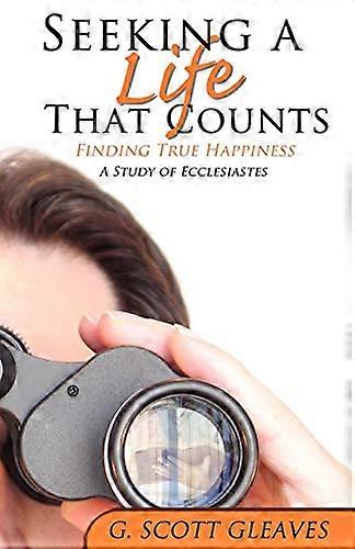 Seeking a Life That Counts