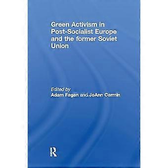Attivismo verde nell'Europa post-socialista e nell'ex Unione Sovietica