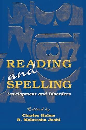 Reading and Spelling: Development and Disorders