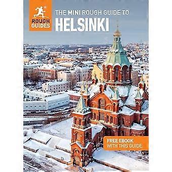 The Mini Rough Guide to Helsinki: Travel Guide with Free eBook (Mini Rough Guides)