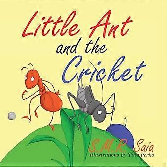 Little Ant and the Cricket: You Can't Please Everyone (Little Ant Books)