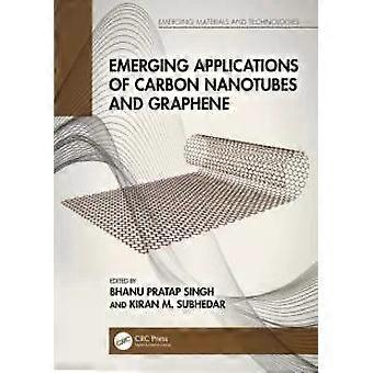 Emerging Applications Of Carbon Nanotubes And Graphene - Taylor & Francis Ltd