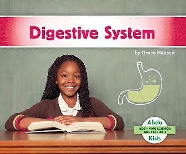 Digestive System (Beginning Science: Body Systems)