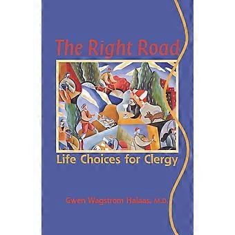 The right road life choices for clergy