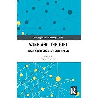 Wine and The Gift From Production to Consumption