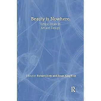 Beauty is Nowhere Ethical Issues in Art and Design