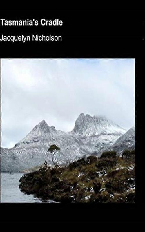 Tasmanias Cradle