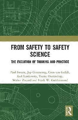 From Safety to Safety Science