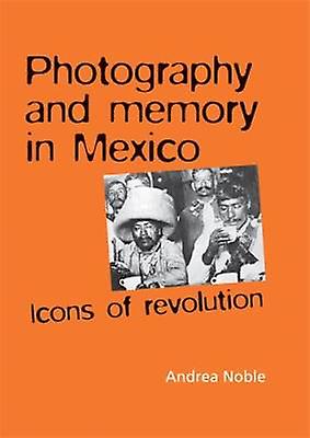 Photography and memory in Mexico