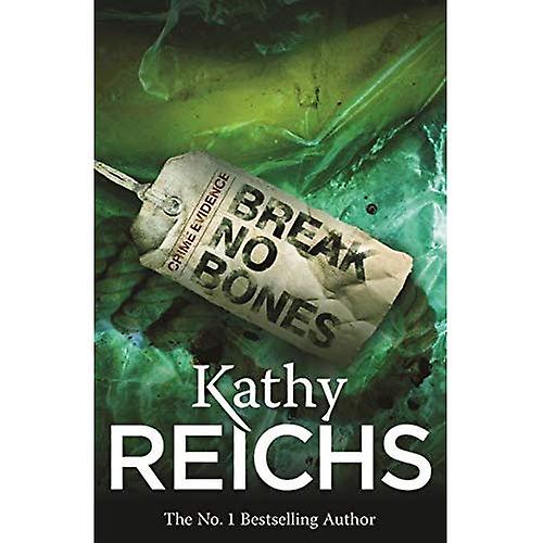 Break No Bones: (Temperance Brennan 9)