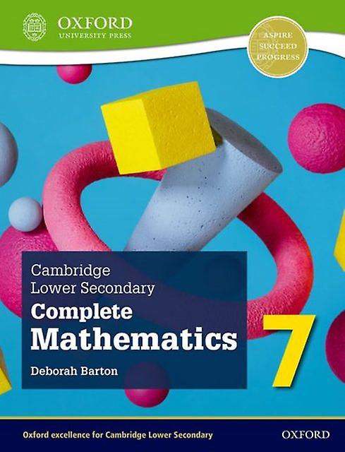 Cambridge Lower Secondary Complete Mathematics 7 Student Book Second Edition by Deborah Barton Multiplecomponent retail product Book