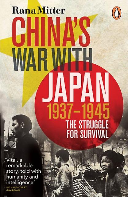 Chinas War With Japan 19371945 by Rana Mitter Paperback Book