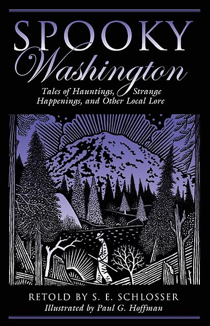 Spooky Washington by S. E. Schlosser Paperback