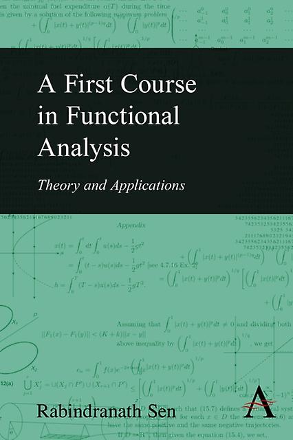 A First Course In Functional Analysis by Rabindranath Sen Hardback Book