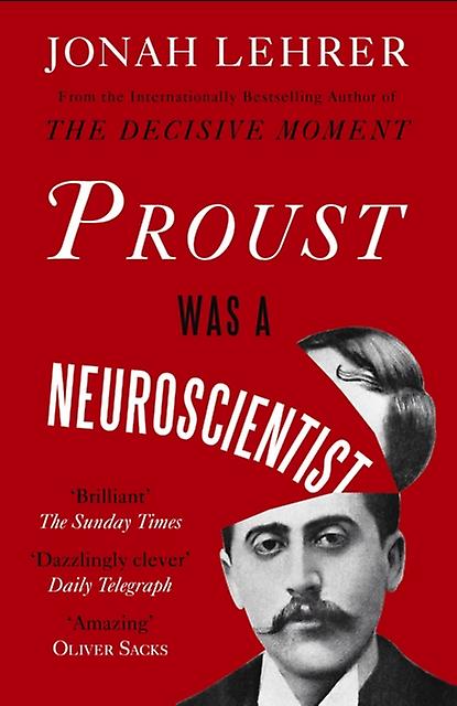 Proust Was A Neuroscientist by Jonah Lehrer Paperback Book