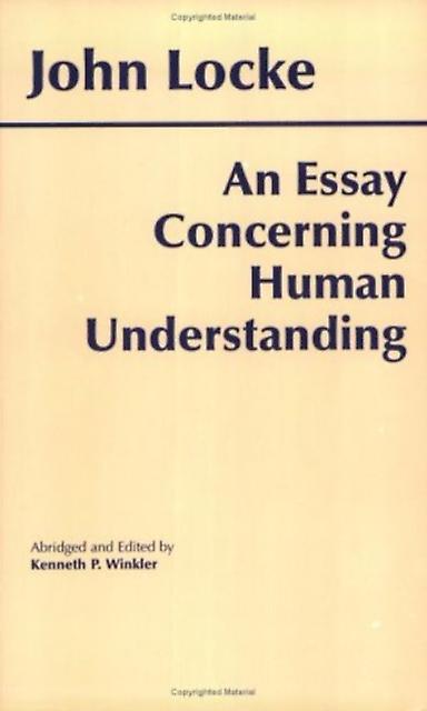 An Essay Concerning Human Understanding by John Locke Paperback