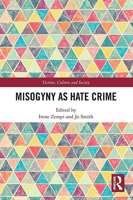 Misogyny As Hate Crime Paperback