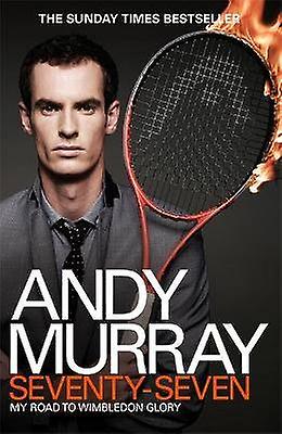 Andy Murray: Soixante-dix-sept