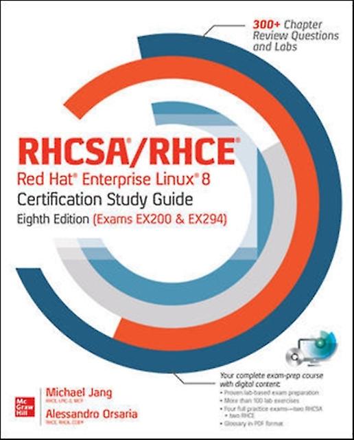 Rhcsa Red Hat Enterprise Linux 9 Certification Study Guide Eighth Edition Exam E by Alessandro Orsaria Paperback