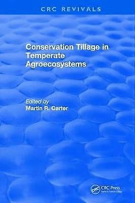 Revival: Conservation Tillage in Temperate Agroecosystems (1993)