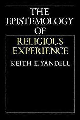 The Epistemology of Religious Experience