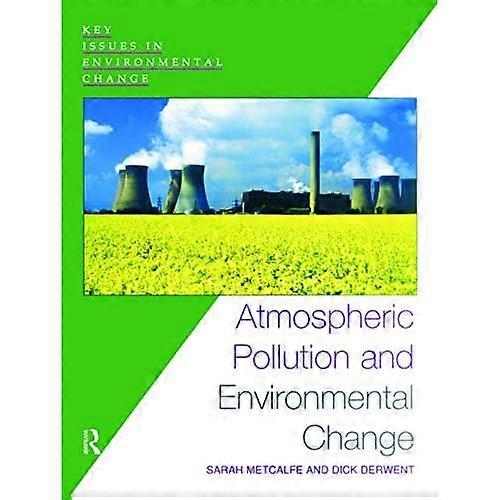 Atmospheric Pollution and Environmental Change