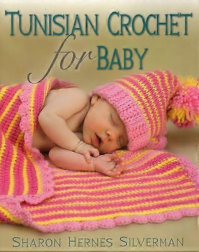 Tunisian Crochet for Baby