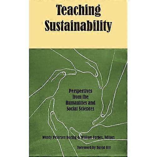 Teaching Sustainability: Perspectives from the Humanities and Social Sciences