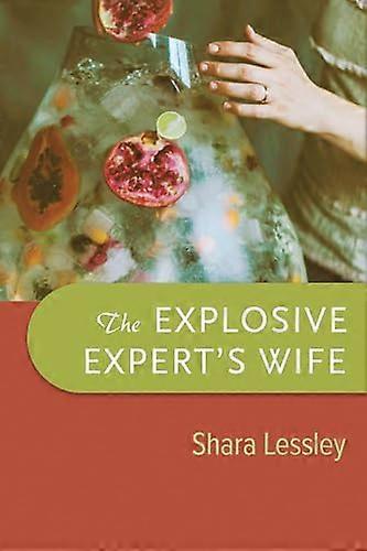 The Explosive Experts Wife