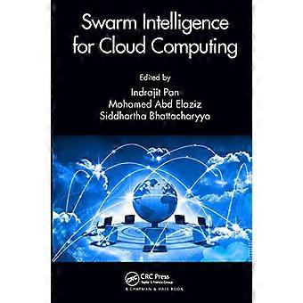 Swarm Intelligence for Cloud Computing