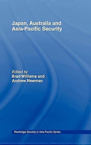 Japan Australia and Asia Pacific Security