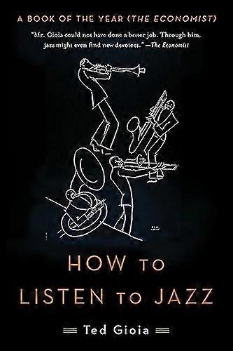 How to Listen to Jazz
