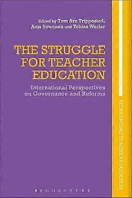 The Struggle for Teacher Education