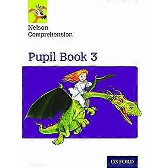 Nelson Verständnis: Jahr 3/Primary 4: Schüler-Buch 3