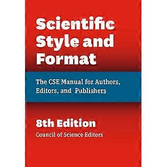 Estilo y formato científico: El Manual de CSE para autores, editores y editores