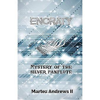 Encraty: Das Geheimnis der silbernen Panflöte (Encraty)