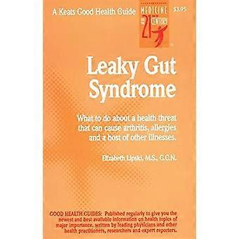 Leaky Gut Syndroom (Keats Good Health Guide)