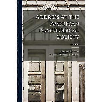 Toespraak bij de American Pomological Society; 17e 1879