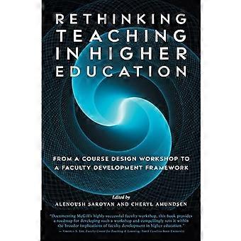 Rethinking Teaching in Higher Education: kurssi Design työpaja tiedekunnan kehittämisen puitteet