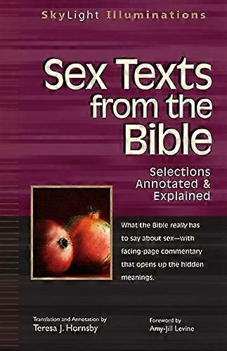 Sex Texts from the Bible: Selections Annotated and Explained