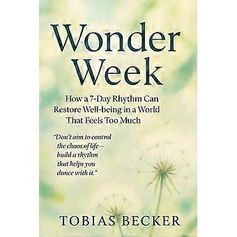 WonderWeek : Un voyage vers la pleine conscience et la résilience