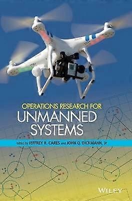 Operations Research for Unmanned Systems