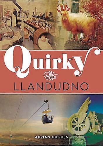 Quirky Llandudno