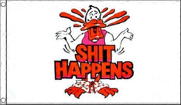 SH*T HAPPENS FLAG HGD072