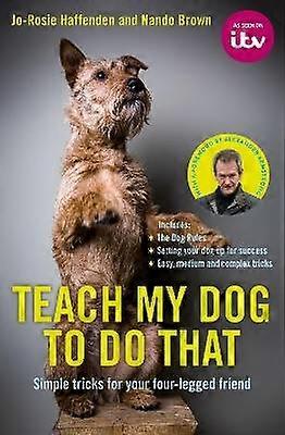 Teach My Dog To Do That