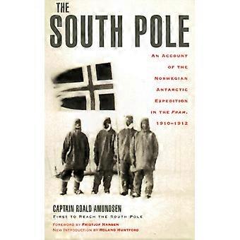 O Polo Sul: Um relato da expedição norueguesa à Antártida - Capitão Roald Amundsen - Brochura - Livro em inglês - História
