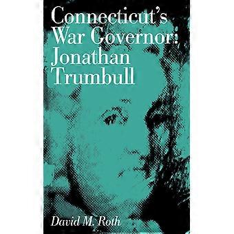 O Governador de Guerra de Connecticut, Jonathan Trumbull - David M. Roth - Brochura - Livro em Inglês - História