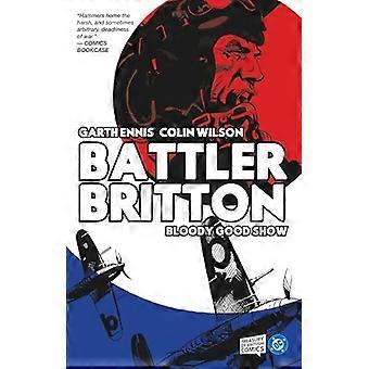 Battler Britton Bloody Good Show Volume 1