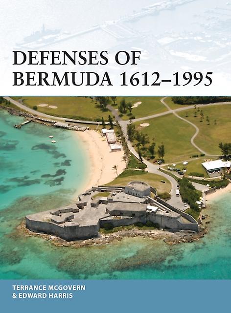 Defenses Of Bermuda 16121995 by Harris & Dr Edward C. & MBE & JP & FSA Executive Director Paperback Book